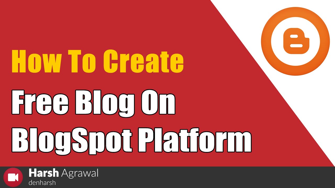How To Create a Free Blog On BlogSpot Platform (Step by Step)