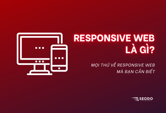 What is Responsive Web?  Everything you care about RWD