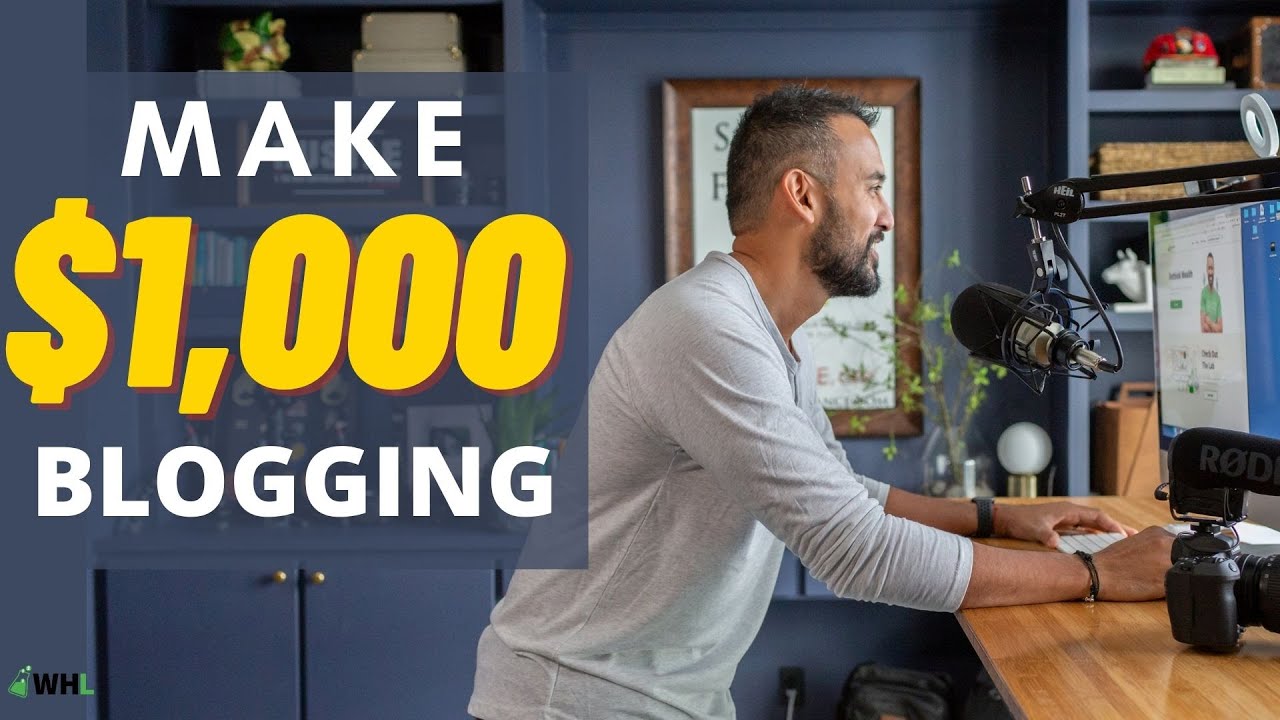 Make Money Blogging: From 0 to $1,000+ per day (2020)